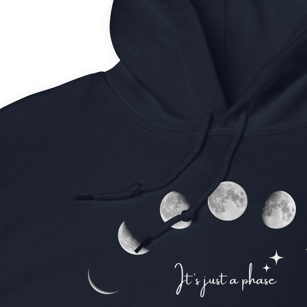 'It's just a phase' Unisex Hoodie